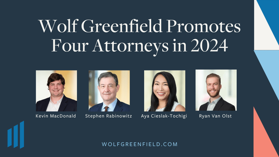 Wolf Greenfield Promotes Four Attorneys in 2024